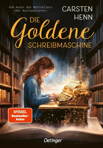 Die goldene Schreibmaschine [German] by Henn, Carsten [Hardback]