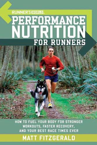 Matt Fitzgerald Editors of Runne Runner's World Performance Nutriti (Tascabile)