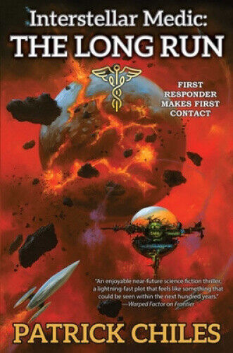 Interstellar Medic: The Long Run (Interstellar Medic) [Paperback]