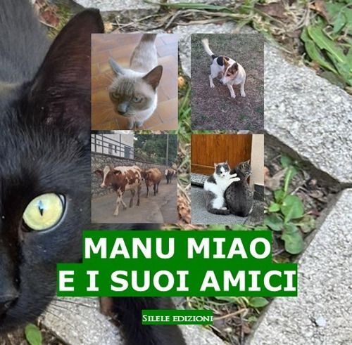 Libri Manu Miao - Manu Miao E I Suoi Amici