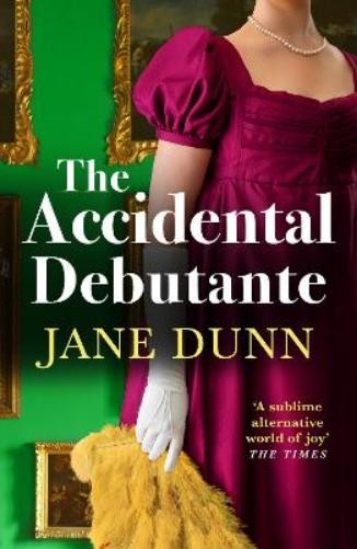 Jane Dunn The Accidental Debutante (Tascabile)