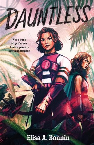 Elisa A. Bonnin Dauntless (Copertina rigida)