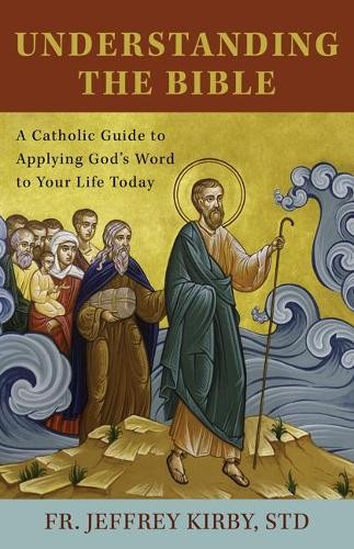 Fr Jeffrey Kirby Std Understanding the Bible (Tascabile)