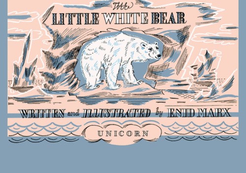 The Little White Bear by Enid Marx [Hardback]
