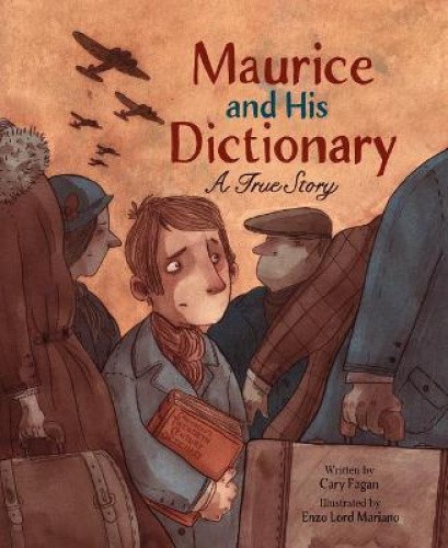 Maurice and His Dictionary: A True Story by Cary Fagan [Hardback]