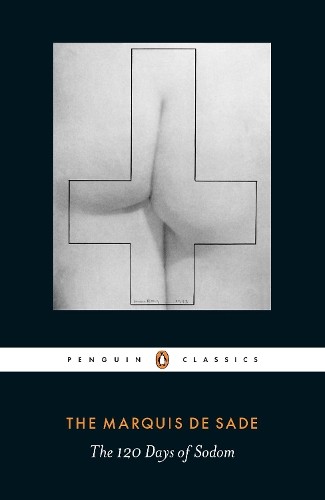The Marquis de Sade The 120 Days of Sodom (Tascabile)
