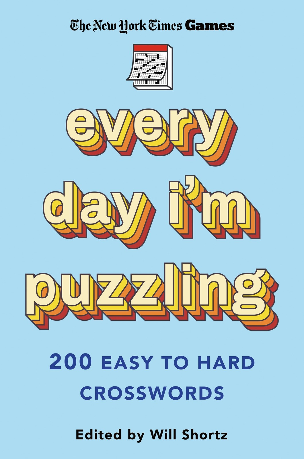 Will Shortz New York Times Games Every Day I'm Puzzling (Tascabile)