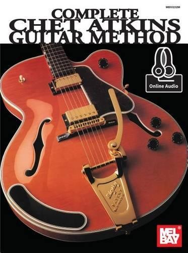 Complete Chet Atkins Guitar Method (Tascabile)