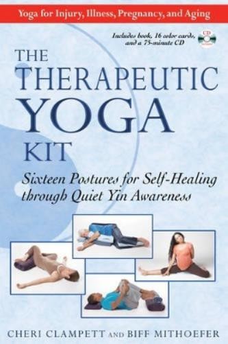 Biff Mithoefer Cheri Clampett Therapeutic Yoga Kit (Tascabile)