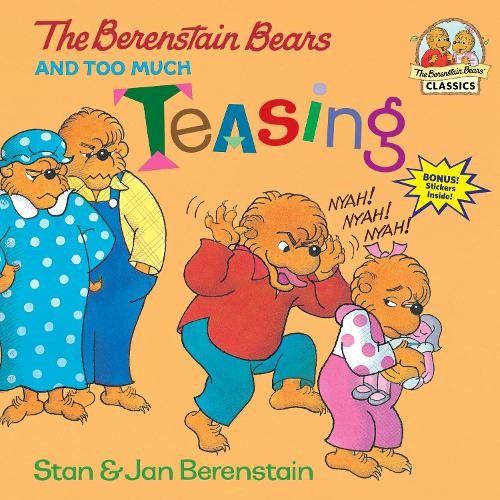 Jan Berenstain Stan Berensta The Berenstain Bears and Too Much Teasi (Tascabile)