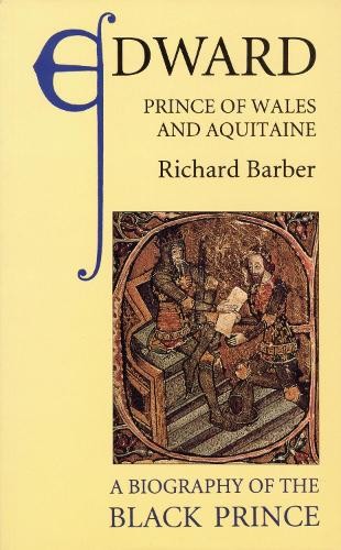 Richard Barber Edward, Prince of Wales and Aquitaine (Tascabile)