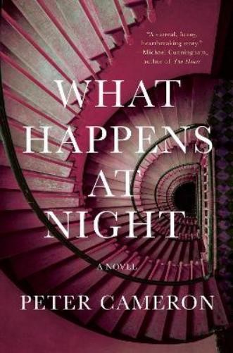 Peter Cameron What Happens at Night (Tascabile)