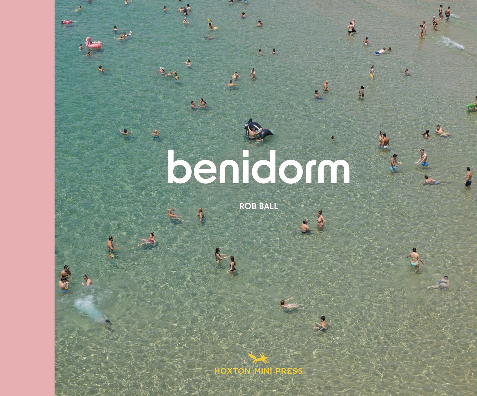 Rob Ball Benidorm (Copertina rigida)