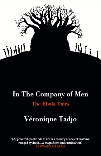 Veronique Tadjo IN THE COMPANY OF MEN (Tascabile)