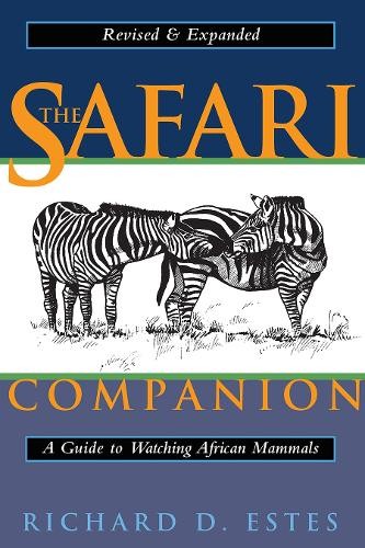 Richard D. Estes The Safari Companion (Tascabile)