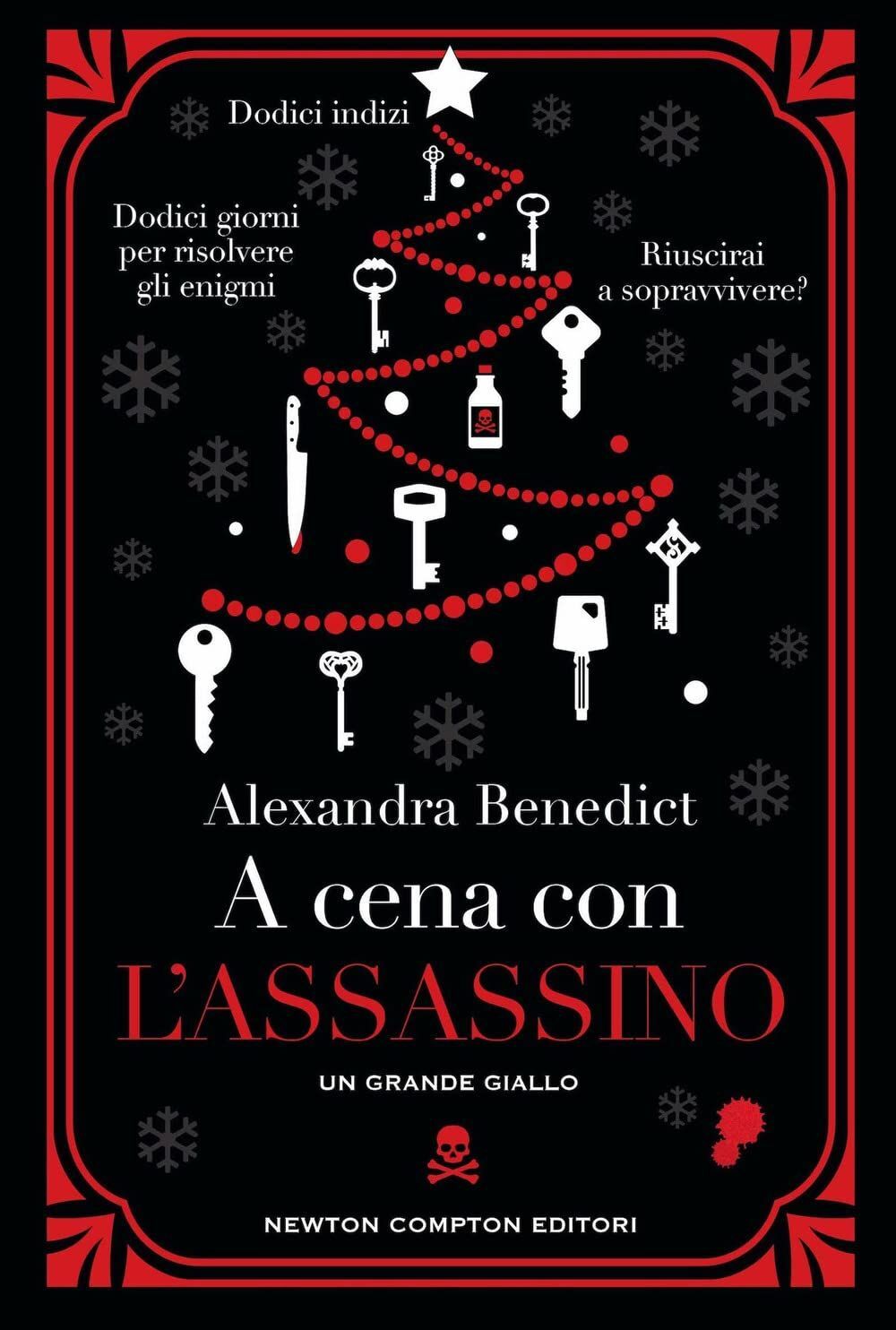Libri Benedict Alexandra - A Cena Con L'assassino