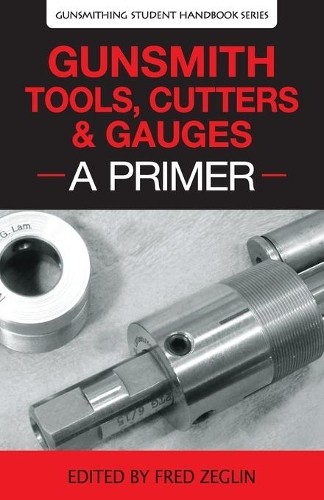 Clymer Jgs Manson Gunsmith Tools, Cutters & Gauges (Tascabile)