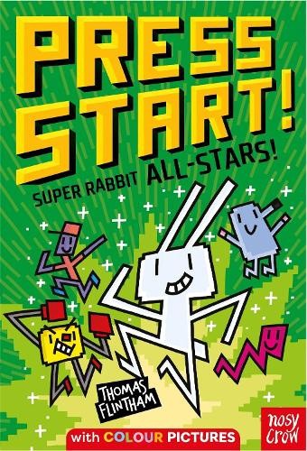 Press Start! Super Rabbit All-Stars! by Thomas Flintham [Paperback]