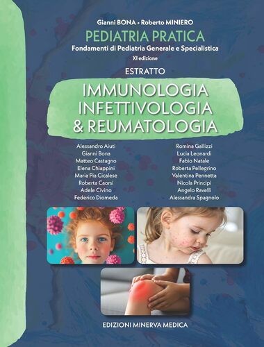 Immunologia, infettivologia & reumatologia. Estratto da «Pediatria pratica. F...