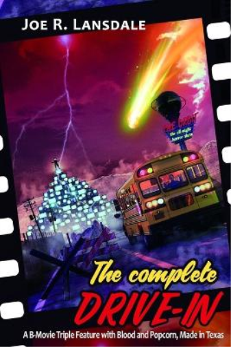 Joe R Lansdale The Complete Drive-In (Tascabile)