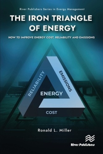 The Iron Triangle of Energy: How to Improve Energy Cost, Reliability, &
