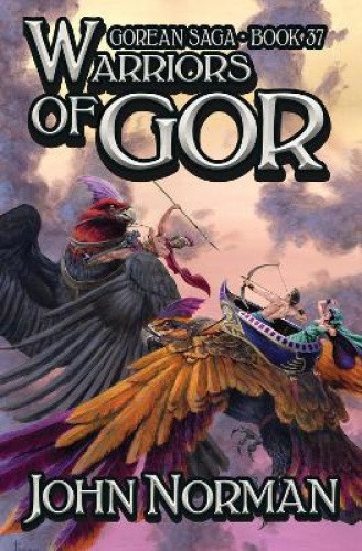 Warriors of Gor (Gorean Saga) by Norman, John [Paperback]