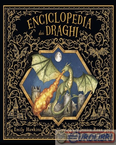9788827604731 Jessica Roux Enciclopedia dei draghi. Ediz. a colori CASTELLO
