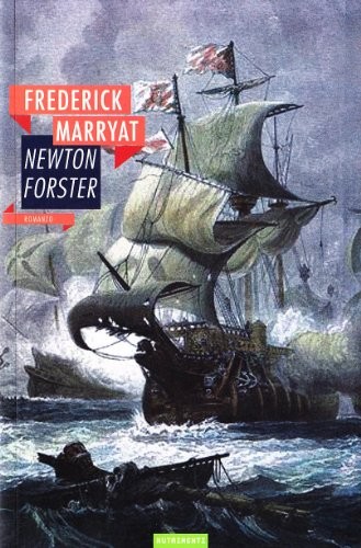 9788895842134 Newton Forster - Frederick Marryat,G. Giri