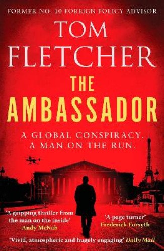 The Ambassador: A gripping international thriller (The Diplomat Thrillers)