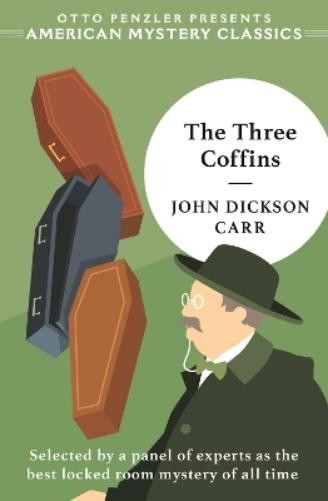 John Dickson Carr The Three Coffins (Tascabile)