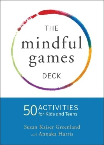 Susan Kaiser Greenland Mindful Games Activity Cards (Cards)