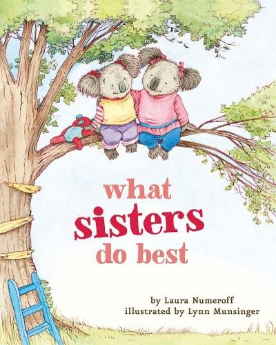 Laura Numeroff What Sisters Do Best (Libro di cartone)