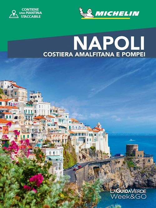 NAPOLI COSTIERA AMALFITANA E POMPEI GUIDA WEEK&GO 2025 CON PIANTINA STACCABILE