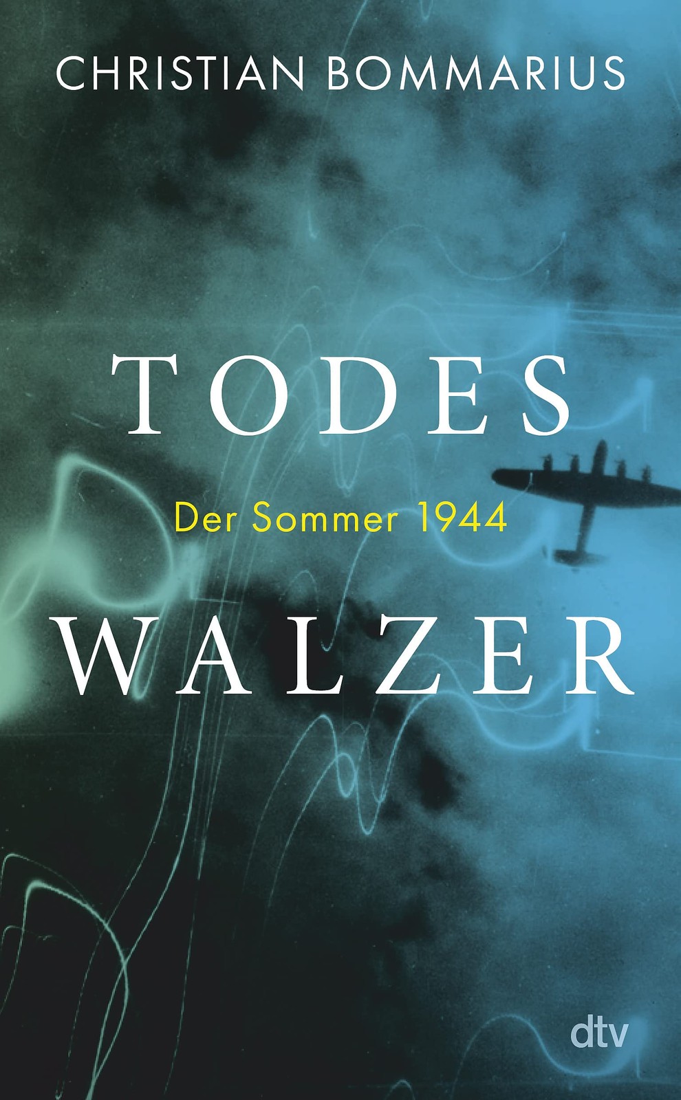 Christian Bomma Todeswalzer: Der Sommer 1944   "Bommarius ist (Copertina rigida)