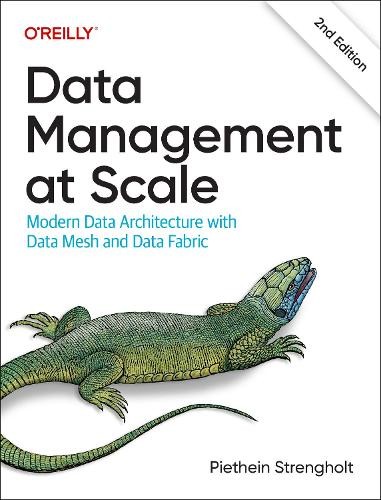 Piethein Strengholt Data Management at Scale (Tascabile)