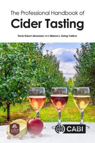 The Professional Handbook of Cider Tasting, [Paperback]
