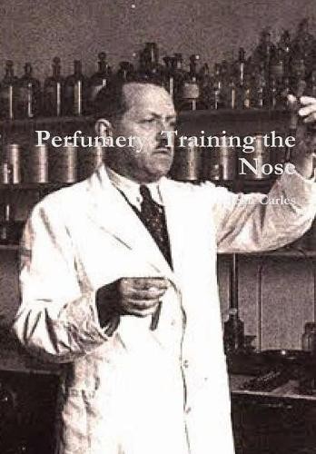 Jean Carles Perfumery: Training the Nose (Copertina rigida)