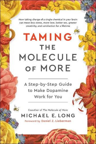 Michael E. Long Taming the Molecule of More (Copertina rigida)
