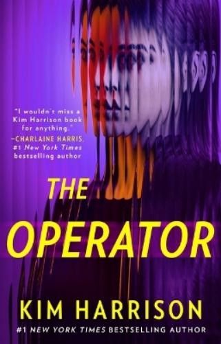 Kim Harrison The Operator (Tascabile) Peri Reed Chronicles