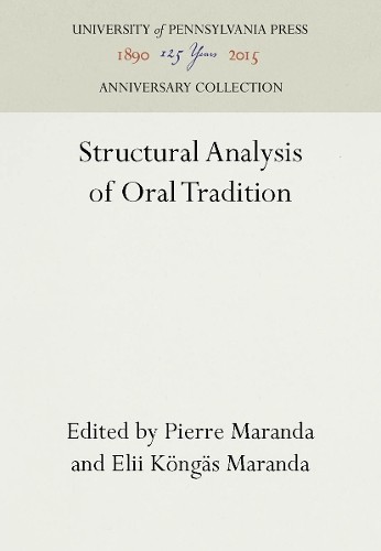 Pierre Maranda Structural Analysis of Oral Tradition (Copertina rigida)
