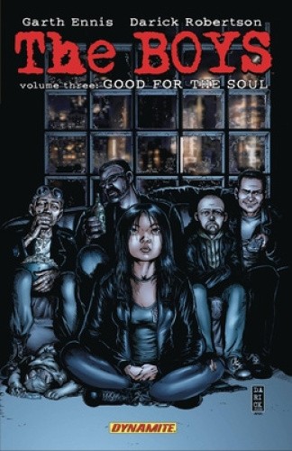 The Boys: v. 3: Good for the Soul by Garth Ennis [Paperback]