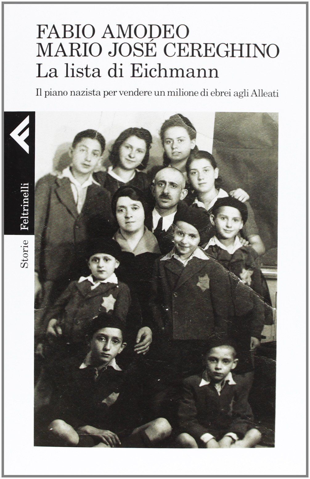 Libro Nuovo - Fabio Amodeo / Cereghino Mario José - La Lista Di Eichmann. Il Pia