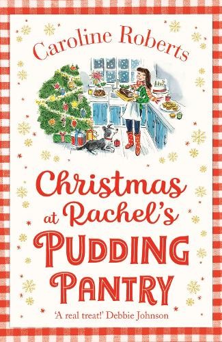 Caroline Roberts Christmas at Rachel’s Pudding Pantry (Tascabile) Pudding Pantry