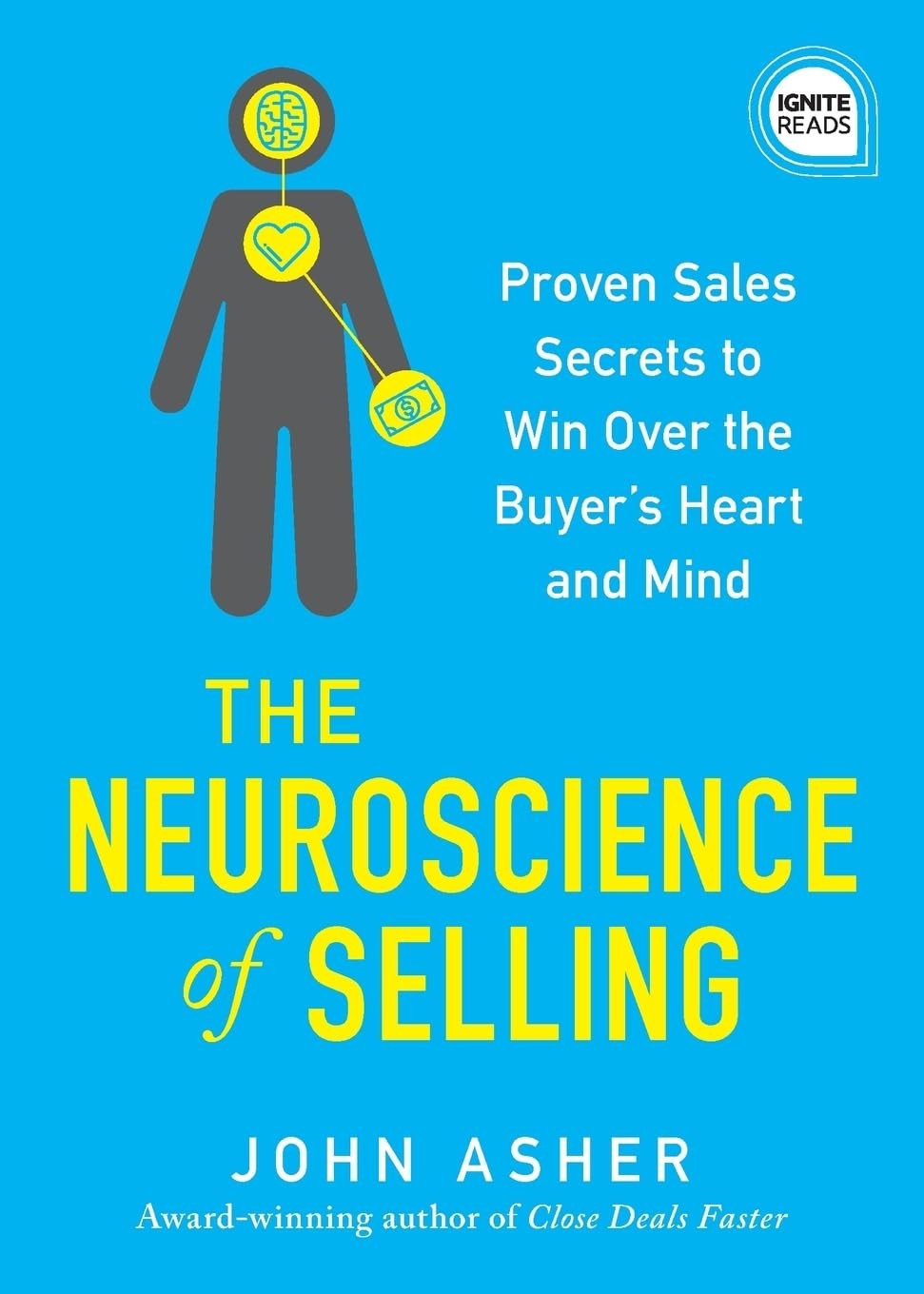 John Asher The Neuroscience of Selling (Tascabile)