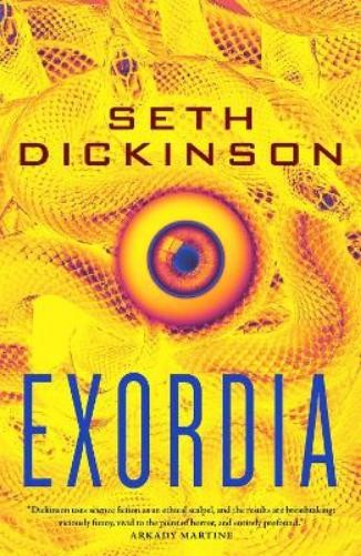 Seth Dickinson Exordia (Tascabile)