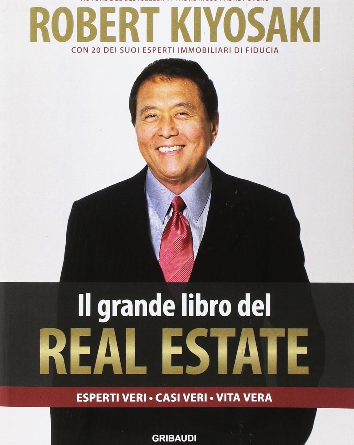 Il grande libro del Real Estate Copertina flessibile -di Robert T. Kiyosaki