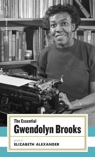 Gwendolyn Brooks The Essential Gwendolyn Brooks (Copertina rigida)
