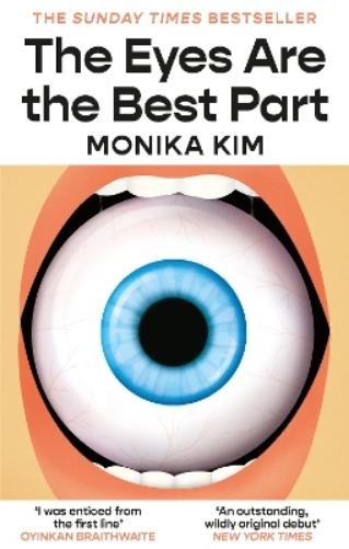 Monika Kim The Eyes Are the Best Part (Tascabile) (PRESALE 03/07/2025)