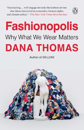 Dana Thomas Fashionopolis (Tascabile)