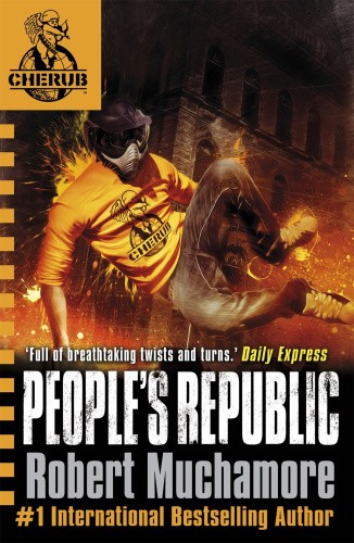 CHERUB: People's Republic: Book 13 (CHERUB) by Muchamore, Robert [Paperback]